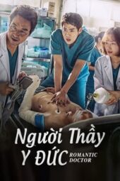 Người Thầy Y Đức (Phần 3)