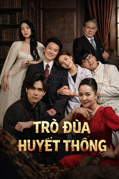 Trò Đùa Huyết Thống