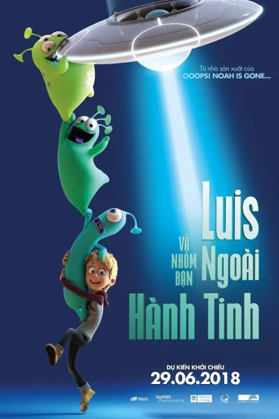 Luis và Nhóm Bạn Ngoài Hành Tinh