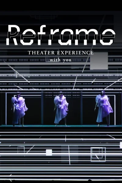 Perfume: Reframe - Hòa nhạc qua màn ảnh