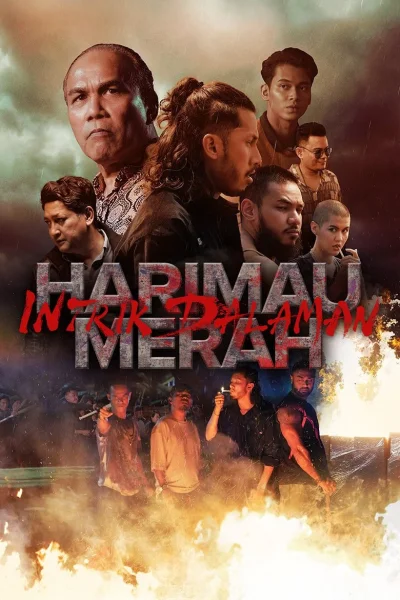 Xích Hổ: Âm Mưu Nội Gián (Harimau Merah: Intrik Dalaman)